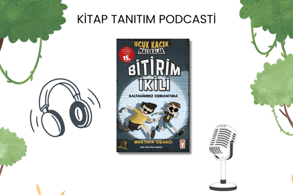 Bitirim İkili Baltagirmez Ormanı'nda - Uçuk Kaçık Maceralar Tanıtım Podcasti